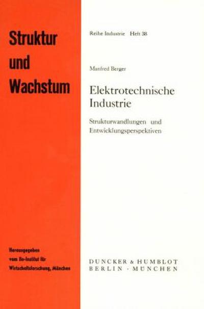 Elektrotechnische Industrie.