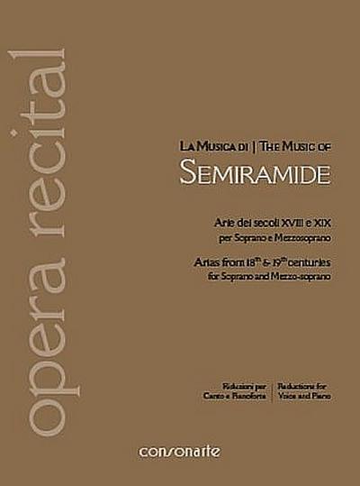 La musica de Semiramideper soprano (mezzosoprano) e orchestra (certe parte con coro)