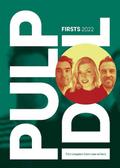Pulp Idol Firsts 2022