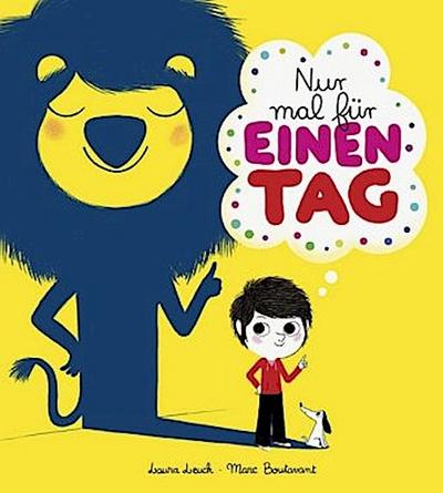 Nur mal für einen Tag