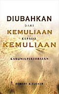 Diubahkan Dari Kemuliaan Kepada Kemuliaan