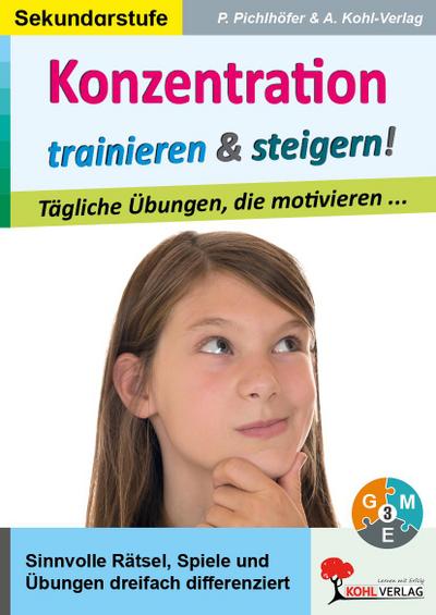 Konzentration trainieren & steigern! / Sekundarstufe