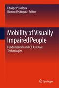 Mobility of Visually Impaired People