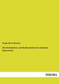 Die Rechtslehrer und Rechtsschulen im römischen Kaiserreich
