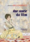 due storie da film