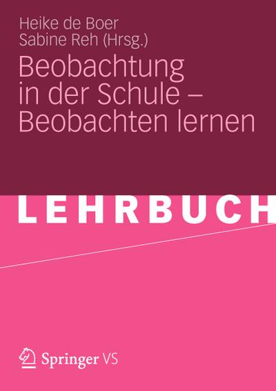 Beobachtung in der Schule - Beobachten lernen