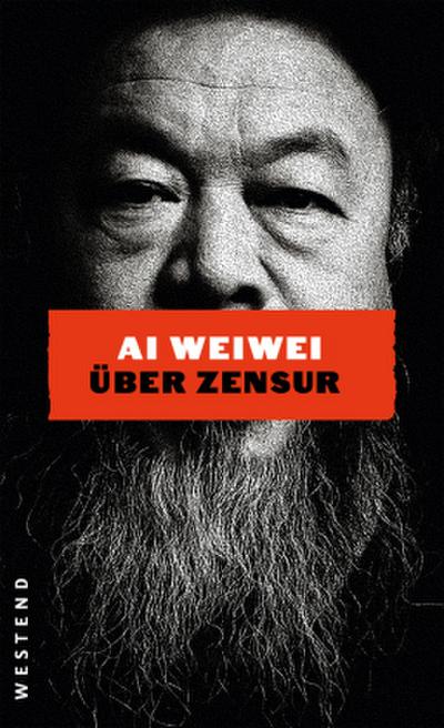 Ai Weiwei über Zensur