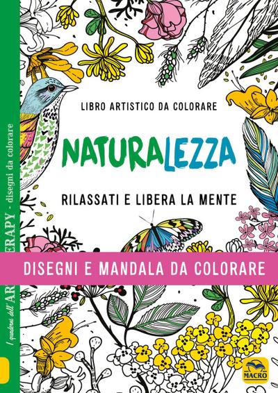 Naturalezza. Disegni e mandala da colorare
