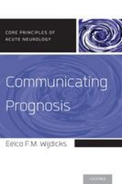 Communicating Prognosis