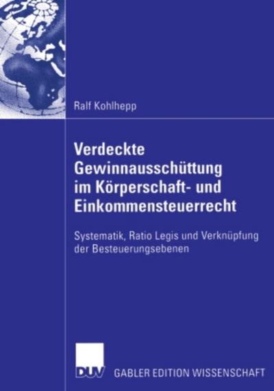 Verdeckte Gewinnausschüttung im Körperschaft- und Einkommensteuerrecht