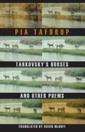 Tarkovsky’s Horses and other poems