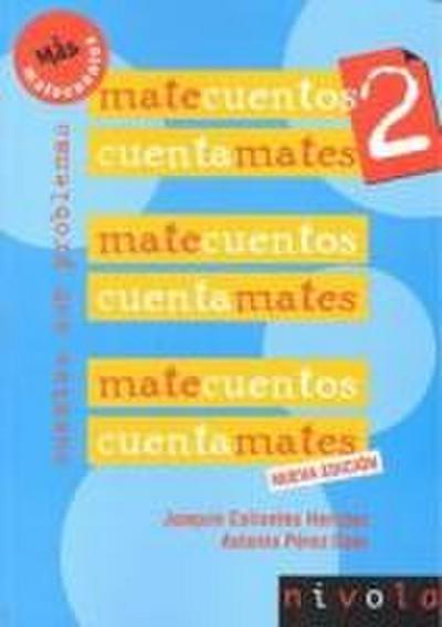 Matecuentos 2 : cuentos con problemas
