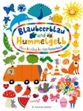 Blaubeerblau und Hummelgelb - Mein knallig buntes Farbenbuch