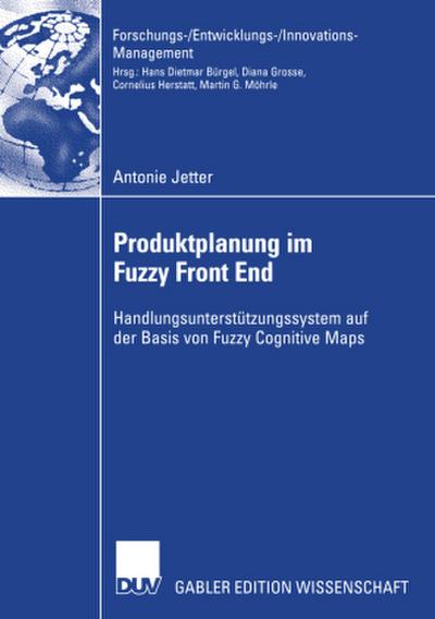 Produktplanung im Fuzzy Front End