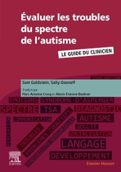 Evaluer les troubles du spectre de l’’autisme