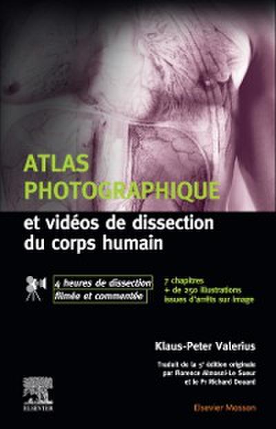 Atlas photographique et vidéos de dissection du corps humain