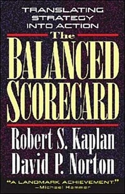 The Balanced Scorecard