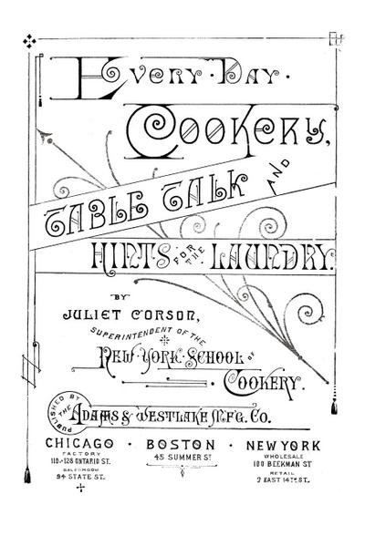 Every-Day Cookery, Table Talk, and Hints for the Laundry