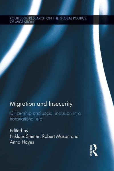 Migration and Insecurity