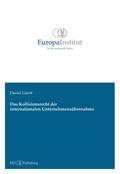 Das Kollisionsrecht der internationalen Unternehme