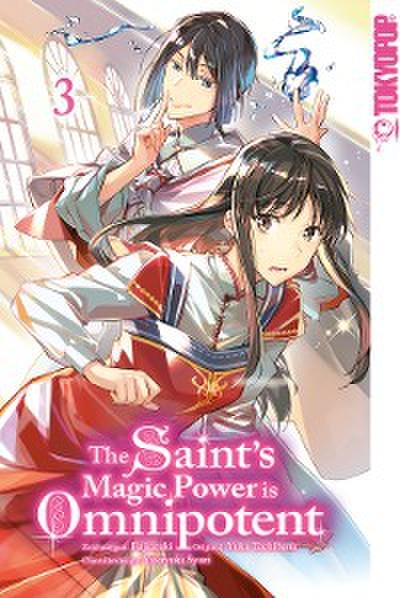 The Saint’s Magic Power is Omnipotent 03