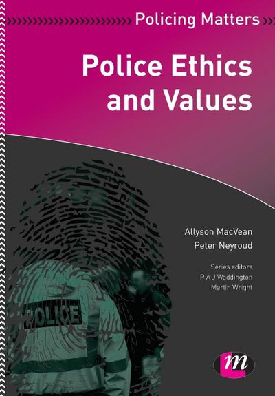 Police Ethics and Values