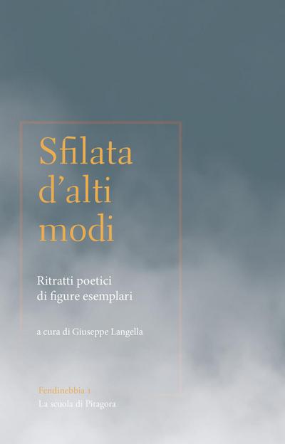Sfilata d’alti modi. Ritratti poetici di figure esemplari