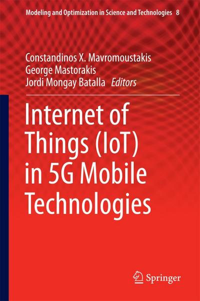 Internet of Things (IoT) in 5G Mobile Technologies