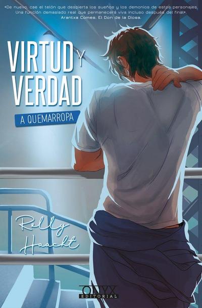 Virtud Y Verdad: A Quemarropa / Virtue and Truth: Point-Blank