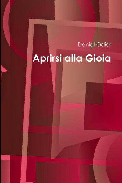 Aprirsi alla Gioia