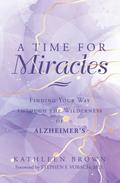 A Time for Miracles