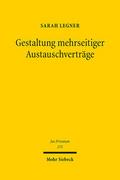 Gestaltung mehrseitiger Austauschverträge