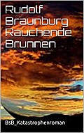 Rauchende Brunnen
