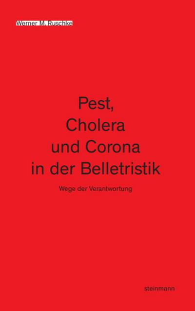 Pest, Cholera und Corona in der Belletristik