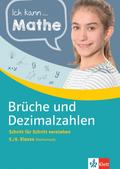 Klett Ich kann... Mathe - Brüche und Dezimalzahlen 5./6. Klasse