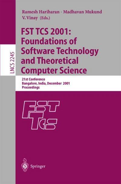 FST TCS 2001: Foundations of Software Technology and Theoretical Computer Science