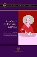 Las Casas on Faithful Witness