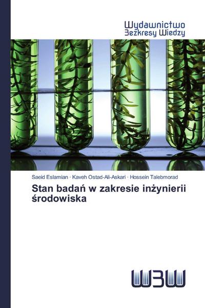 Stan bada¿ w zakresie in¿ynierii ¿rodowiska
