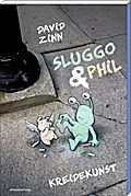 Sluggo & Phil