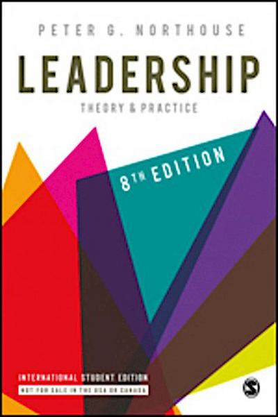 Leadership: Theory and Practice. Incl. 12 months free access to an interactive eBook