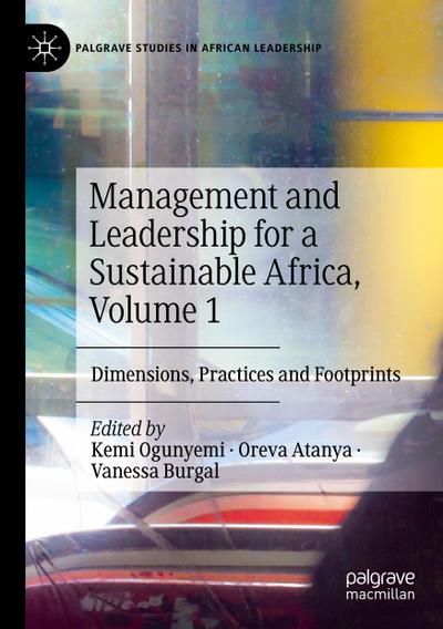 Management and Leadership for a Sustainable Africa, Volume 1