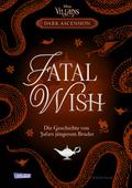 Disney Villains – Dark Ascension 3: FATAL WISH – Die Geschichte von Jafars jüngerem Bruder