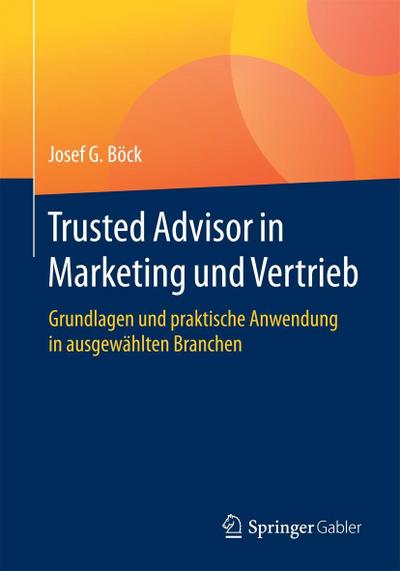 Trusted Advisor in Marketing und Vertrieb