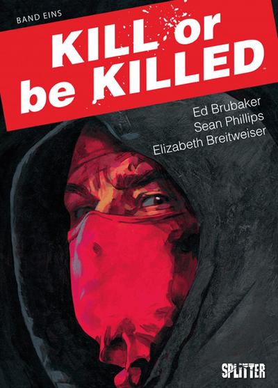 Kill or be Killed Buch 1