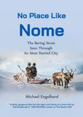 No Place Like Nome
