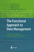 The Functional Approach to Data Management