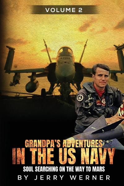 Grandpa’s Adventures in the U.S. Navy