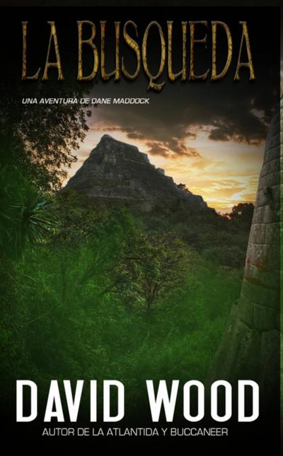 La Búsqueda - Una Aventura De Dane Maddock