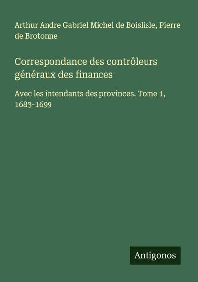 Correspondance des contrôleurs généraux des finances