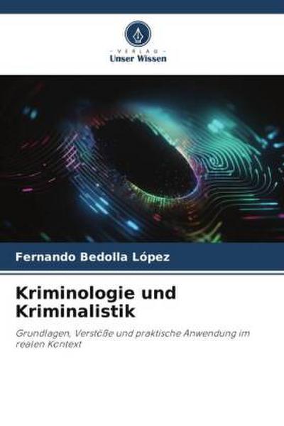 Kriminologie und Kriminalistik